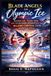 Blade Bol Blade Angels on Olympic Ice