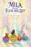 MILA UND DER FLUSS DER ZEIT