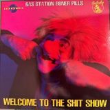 Welcome Gas Station Boner Pills Welcome To The Shit Show (LP) (Coloured Vinyl)