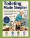Toileting Libri GmbH Toileting Made Simpler: A Practical Daily Living Guide For Adults with Disabilities, Weakness, or Age-Related Changes: Large Print, Visual Supports, ... Cues An Occupational Therapy Resource