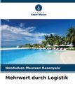 Mehrwert Verlag Unser Wissen Mehrwert durch Logistik