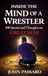 Inside the Mind of a Wrestler: 108 Quotes and Thoughts on Greatness