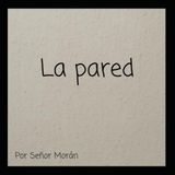 La pared