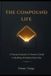 The Libri GmbH The Compund Life: A Young Graduate's & Parent's Guide to Building Wealth from Day One Paperback