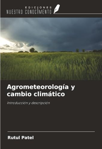 Agrometeorología OmniScriptum SRL Agrometeorología y cambio climático Paperback