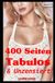 400 Seiten Tabulos & Unzensiert: Sammelband