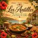 1 Cuisine & Rhums Des Îles Par Ti Fernand- 1 Histoire 1 Recette 1 Chanson