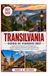 TRANSILVANIA GUIDA DI VIAGGIO 2027