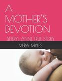 A Independently Published A Mother's Devotion Paperback