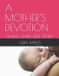 A Independently Published A Mother's Devotion Paperback