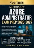 MICROSOFT AZURE ADMINISTRATOR EXAM PREP 2026-2027