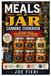 Meals in a Jar Canning Cookbook