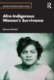 Afro-Indigenous Women’s Survivance