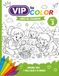 Libro para colorear VIP: Volumen 3