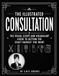 The Illustrated Consultation: The Visual Script and Vocabulary Guide to Getting the Exact Haircut You Want