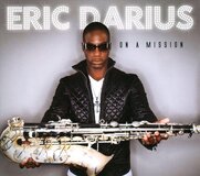 Eric Darius - On A Mission - CD