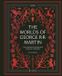 The Worlds of George RR Martin: The Inspirations Behind Game of Thrones Hardcover