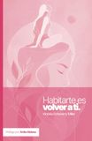 Habitarte es volver a ti