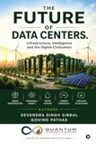 The Future of Data Centers: Infrastructure, Intelligence and the Digital Civilization