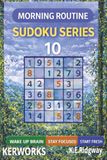 Morning Routine: Wake Up Your Brain, Stay Focused, and Start Fresh with Engaging Sudoku Puzzles