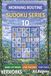 Morning Routine: Wake Up Your Brain, Stay Focused, and Start Fresh with Engaging Sudoku Puzzles