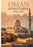 OMAN REISEFÜHRER 2026–2027