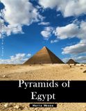 Pyramids of Egypt: A Perfect Coffee Table Picture Book - Travel and Tourism lovers Gift