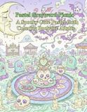 Pastel Graveyard Picnic: A Spooky Cute Pastel Goth Coloring Book for Adults