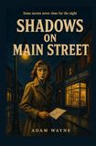 Shadows on Main Street