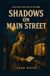 Shadows on Main Street