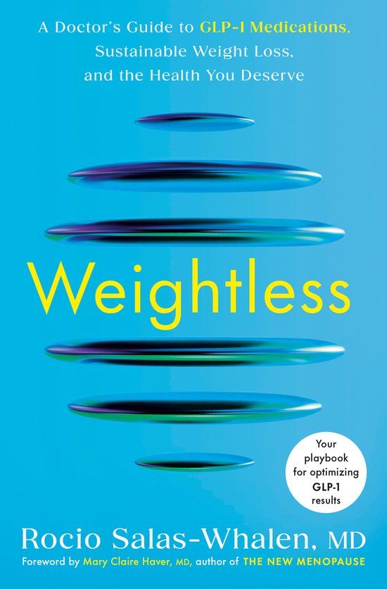 Weightless: Ebury Digital Weightless: A Doctor's Guide to GLP-1 Medications, Sustainable Weight Loss, and the Health You Deserve