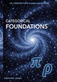 Categorical Foundations: Nine Axioms for a Foundation of Mathematics