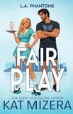 Fair L.A. Phantoms Fair Play Paperback