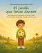 El Libri GmbH El jardín que llevas dentro: Como un hombre piensa para niños - 8 principios eternos inspirados en el clásico de James Allen sobre desarrollo personal Paperback