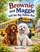 Brownie and Maggie Ride The Big Yellow School Bus