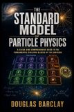 The Independently Published The Standard Model of Particle Physics Paperback