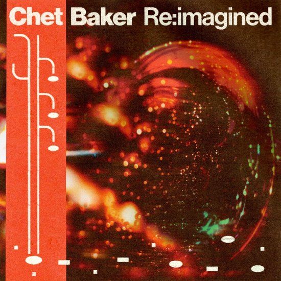 Chet Various Artists - Chet Baker Re:Imagined (2 LP)