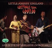 Coast2Coast Little Johnny England Greetings From Grolloo: Live In The Netherlands 1 March 2003 (2 CD)