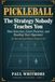 Pickleball: Libri GmbH Pickleball: The Strategy Nobody Teaches You: Shot Selection, Court Position, and Reading Your Opponent — for Recreational Players Stuck at 3.0