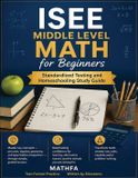 ISEE Middle Level Math for Beginners