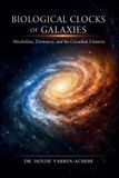 BIOLOGICAL Libri GmbH Biological Clocks of Galaxies