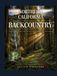 Northern California Backcountry: Remote Forest Hikes, Waterfalls, Hidden Picnic Spots, Scenic Trails and Off-the-Beaten-Path Adventures