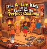 The Libri GmbH The A-Lee Kids and the Search for the Perfect Costume