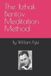 The Itzhak Bentov Meditation Method: Paperback