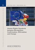 Human Boorberg, R. Verlag Human Rights Standards between Recognition, Confirmation, Affirmation and Change Paperback
