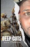 DEEP CUTS