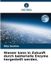 Wasser Verlag Unser Wissen Wasser kann in Zukunft durch bakterielle Enzyme hergestellt werden. Paperback