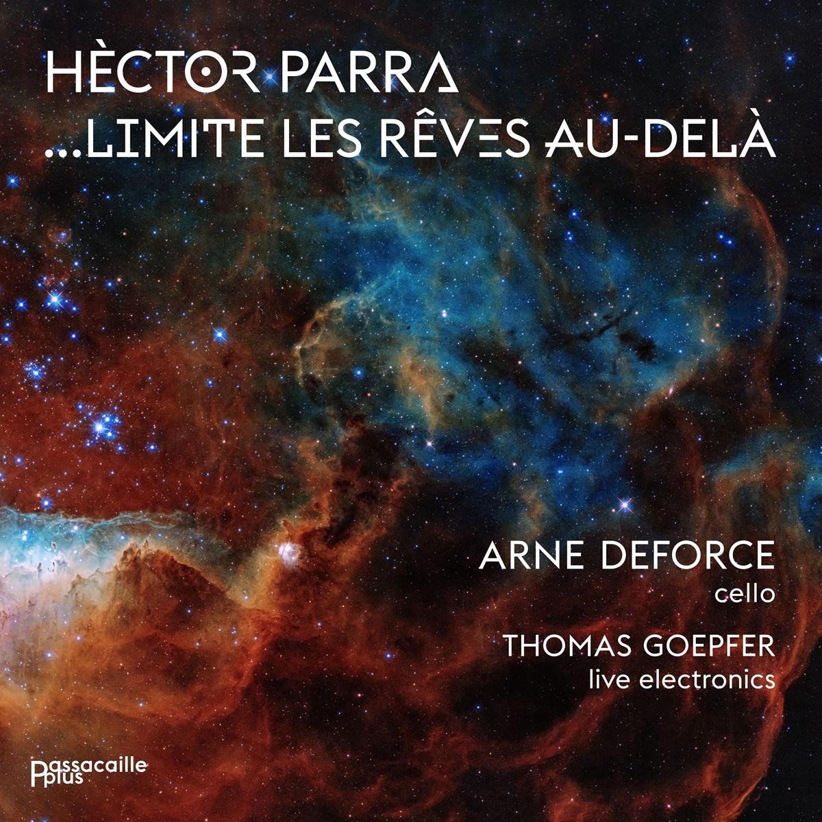 OUTHERE Arne Deforce, Thomas Goepfer - Hèctor Parra: ...Limite Les Rêves Au-Delà (CD)