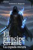 El príncipe errante: La espada oscura
