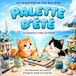 Palette d’été: Le nuancier à créer soi-même